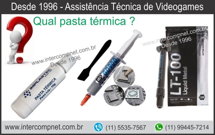 Cada pasta térmica serve para um determinado tipo de equpamento e situação